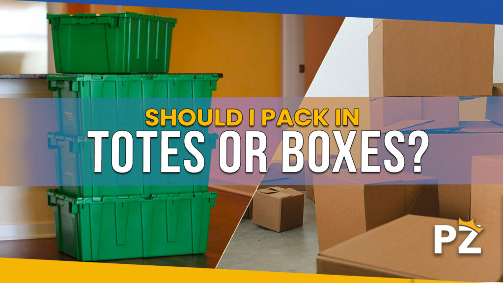 Moving Tips: Should I Pack in Totes or Boxes?
