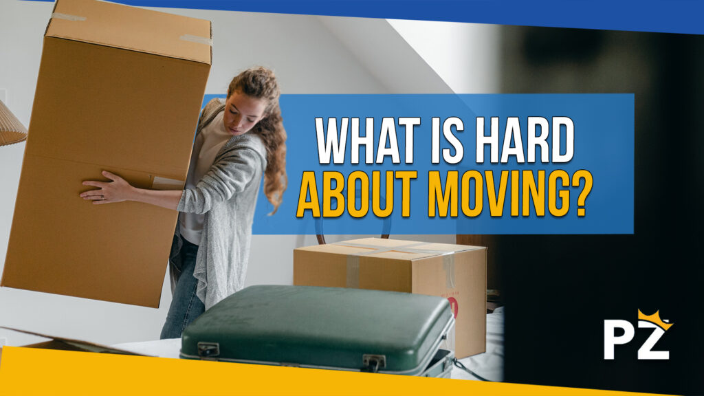 Uncovering the Challenges of Moving: What Is Hard About Moving?