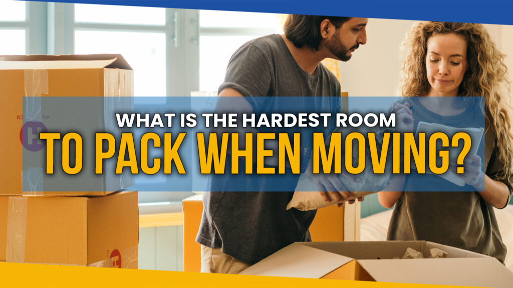 What Is the Hardest Room to Pack When Moving: Tips and Tricks on How to Pack It